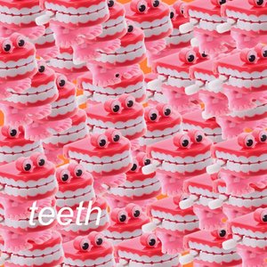 Teeth - Single