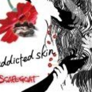 addicted skin