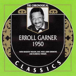 The Chronological Classics: Erroll Garner 1950