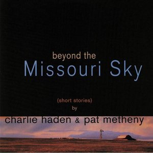 Image for 'Beyond The Missoury Sky'