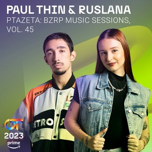 Ptazeta: Bzrp Music Sessions, Vol. 45