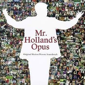 Mr. Holland's Opus (Original Motion Picture Score)