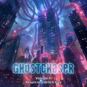 Volume II: Return to Eldritch City