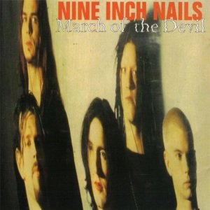 Nine Inch Nails - March of the Devil - Zortam Music