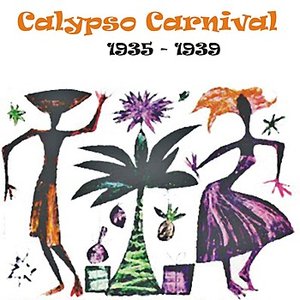 Calypso Carnival (1935 - 1939)
