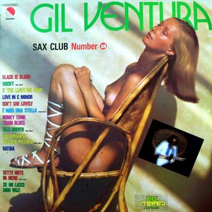 Gil Ventura - Sax Club Number 15 - Zortam Music