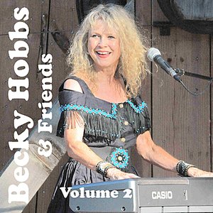 Becky Hobbs & Friends - Vol. 2