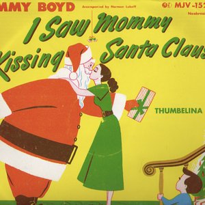 I Saw Mommy Kissing Santa Claus / Thumbelina