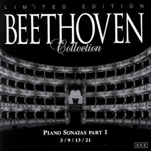 Beethoven: Piano Sonatas Part 1 - 3/9/13/21