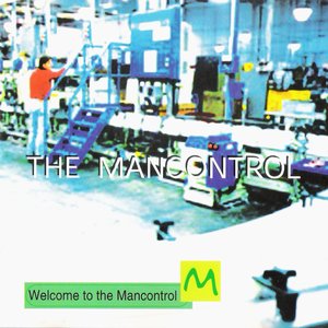 Welcome To The Mancontrol