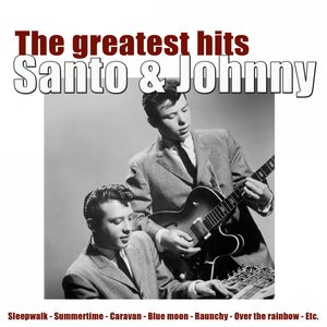 The Greatest Hits of Santo & Johnny