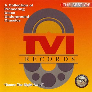 The Best Of TVI Records Vol. 1 "Dance The Night Away"