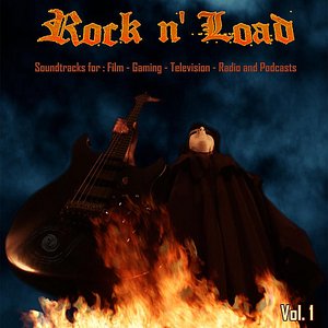 Rock n' Load, Vol. 1 (Soundtracks for Film - Gaming - TV - Radio and Podcasts)