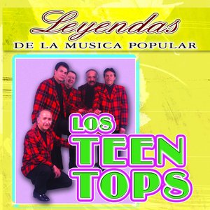 Los Teen Tops (Leyendas de la Música Popular)