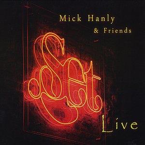 Mick Hanly & Friends Live