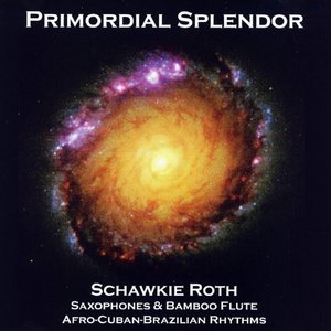 Primordial Splendor