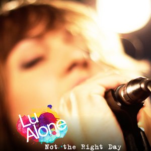 Not The Right Day - Single