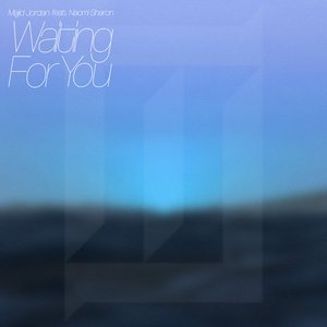 Waiting For You (feat. Naomi Sharon) - Single