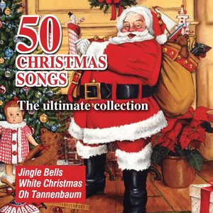 Christmas Songs (The ultimate collection)