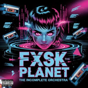 Fxsk The Planet