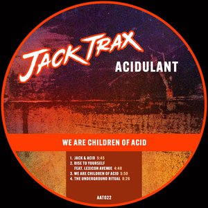 We Are Children of Acid - EP
