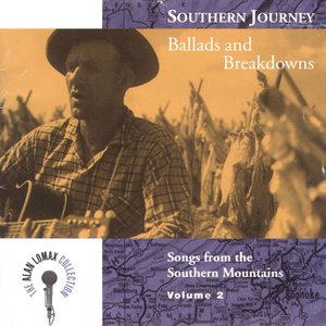 Southern Journey, Volume 2: Ballads And Breakdowns