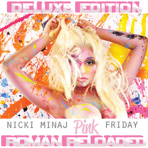 Pink Friday ... Roman Reloaded (Deluxe Edition) by Nicki Minaj