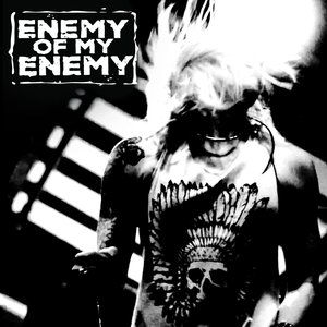 Enemy of my Enemy