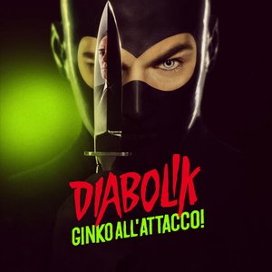 Diabolik - Ginko all'attacco! (Colonna Sonora Originale)