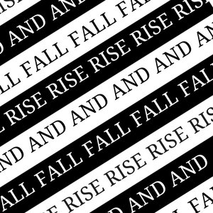 Rise and Fall