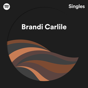Brandi Carlile - Spotify Singles - Zortam Music