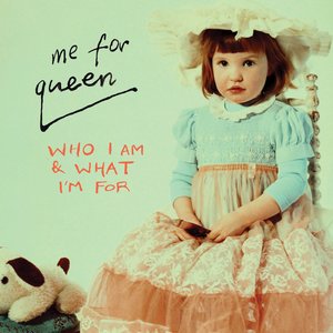 Who I Am and What I'm For