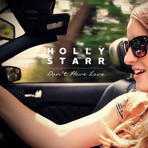 Don't Have Love - Single