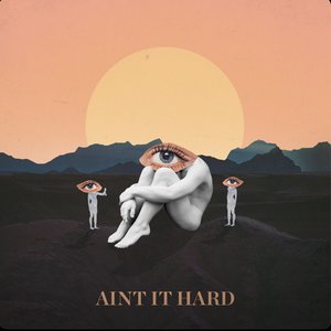 Aint It Hard - Single