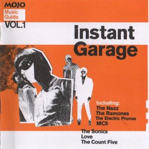 Mojo Music Guide, Volume 1: Instant Garage