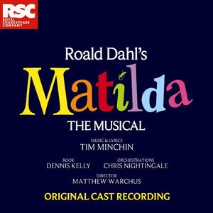 Matilda the Musical (Original Cast Recording)