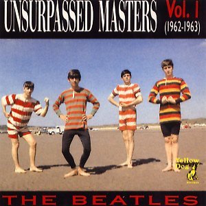 Unsurpassed Masters, Volume 1 (1962-1963)