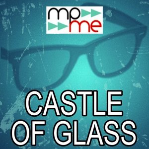 Castle of Glass