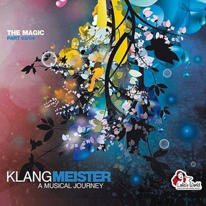 Klangmeister - A Musical Journey (The Birth Part 01/04)