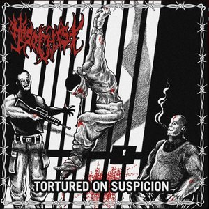 Tortured on Suspicion