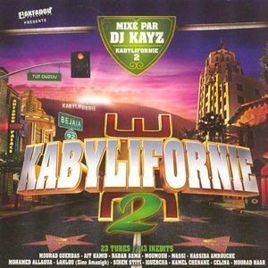Kabylifornie, vol. 2 (23 tubes mixés par DJ Kayz)