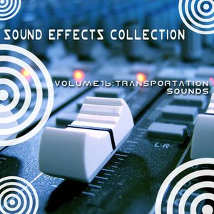 Sound Effects Collection 16 - Transportation Sounds