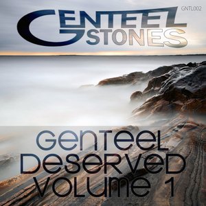 Genteel Deserved Vol. 1