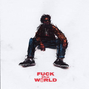 Fuck the World