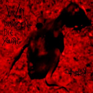 Why The Innocent Die Young (bonus tracks)