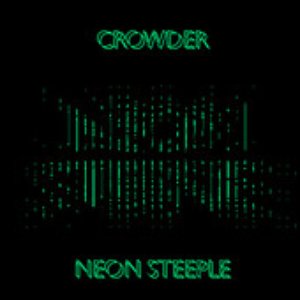 Neon Steeple (Deluxe Edition)