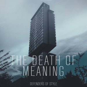 The Death of Meaning