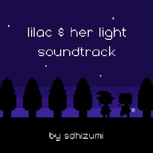 lilac & her light Soundtrack