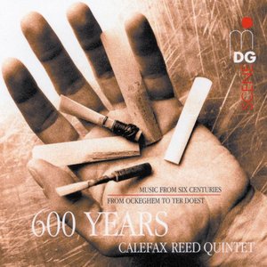 Image pour '600 years Calefax Reed Quintet'