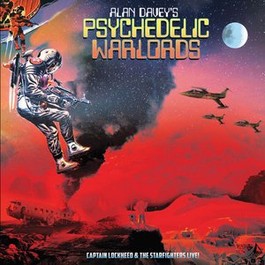 Alan Davey's Psychedelic Warlords – Captain Lockheed and the Starfighters Live! LP viršelis